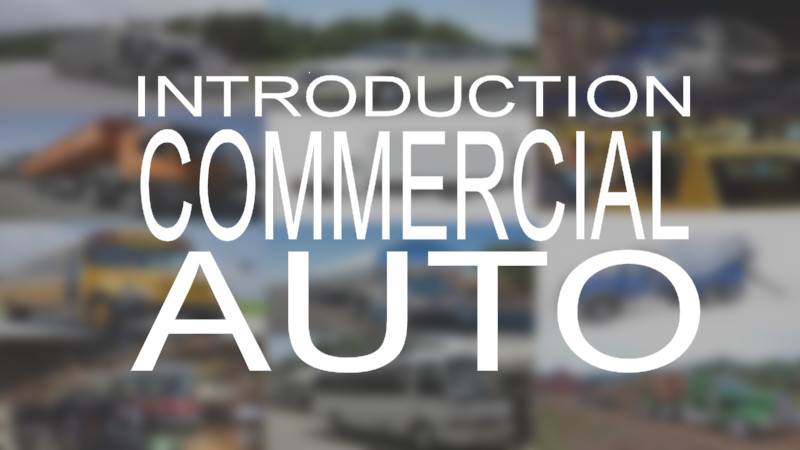 Introduction to Commercial Auto